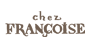 Chez Françoise