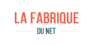 La Fabrique du Net